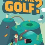 What the golf pc download free game