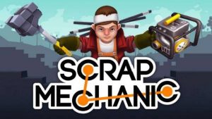 scrap mechanic free Download