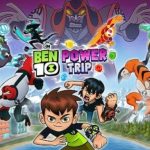 ben 10 power trip Download