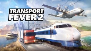 transport fever 2 download