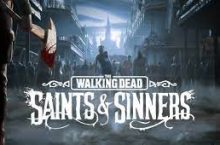 The Walking Dead Saints & Sinners Free Download