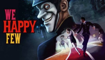 We Happy Few Download Full Version